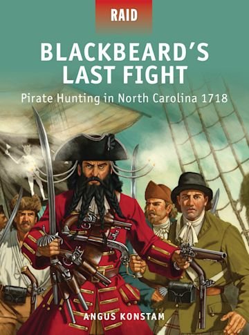 RAID 37 Blackbeard’s Last Fight