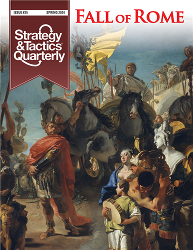 Strategy &amp; Tactics Quarterly #25 The Fall of Rome