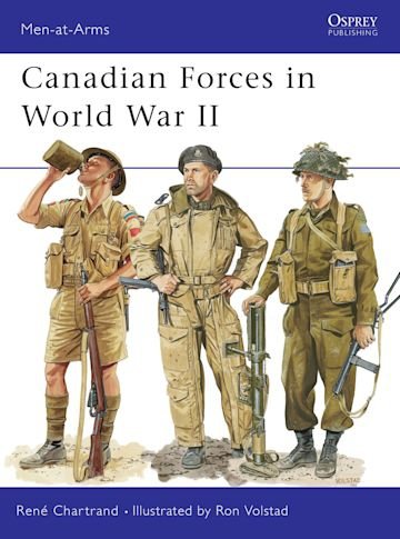 MEN-AT-ARMS 359 Canadian Forces in World War II