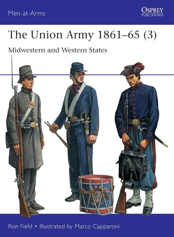 MEN-AT-ARMS 559 The Union Army 1861–65 (3)