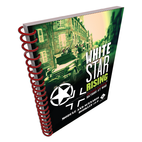 Nations at War: White Star Rising - Module Rules &amp; Scenario Book