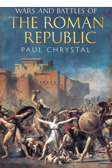 Wars and Battles of the Roman Republic