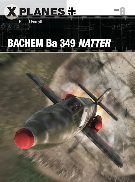 X-PLANES 08 Bachem Ba 349 Natter