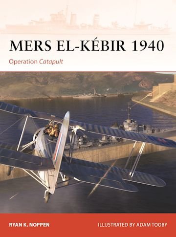 CAMPAIGN 405 Mers el-Kébir 1940