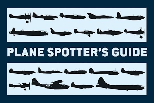 GENERAL AVIATION Plane Spotter's Guide