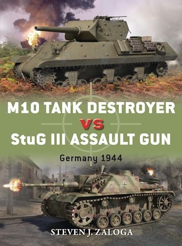 DUEL 053 M10 Tank Destroyer vs StuG III Assault Gun