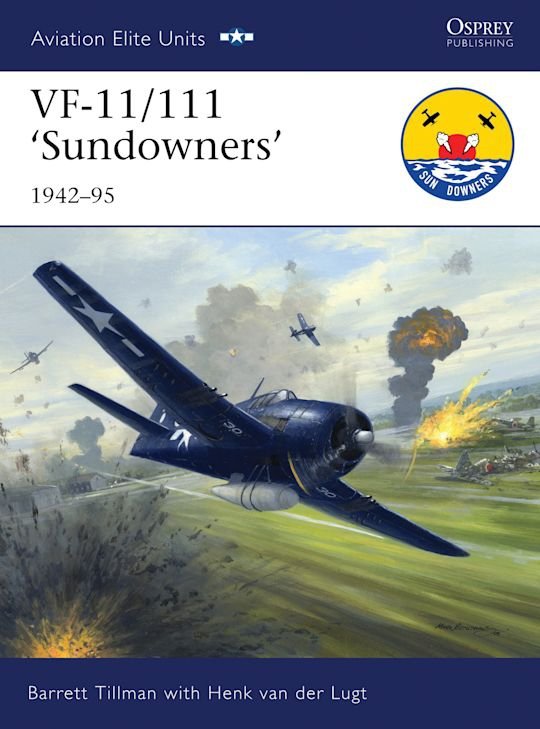 AVIATION ELITE UNITS 036 VF-11/111 'Sundowners' 1942-95