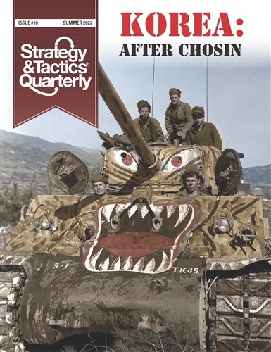 Strategy &amp; Tactics Quarterly #18 Korea–After Chosin
