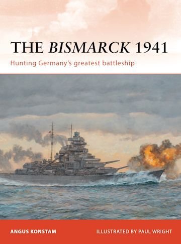CAMPAIGN 232 The Bismarck 1941