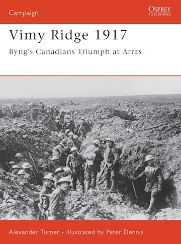 CAMPAIGN 151 Vimy Ridge 1917