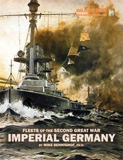 Fleets of the Second Great War: Imperial Germany