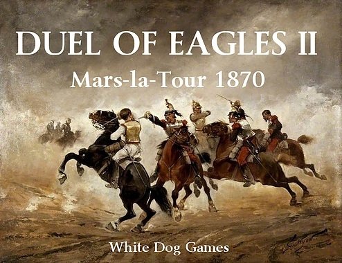 Duel of Eagles II: Mars-la-Tour 1870