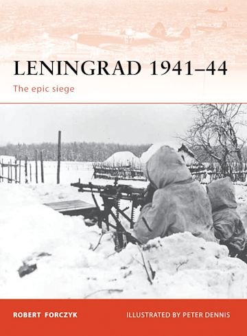 CAMPAIGN 215 Leningrad 1941-44