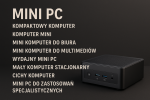 Mini PC do biura i domu – czy warto?