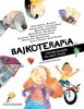 Nasza księgarnia Książeczka Bajkoterapia, czyli bajki-pomagajki dla małych i dużych 