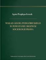 Wkład Adama Podgóreckiego w powstanie i rozwój socjologii prawa