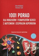 1001 porad dla rodziców i terapeutów dzieci z autyzmem i zespołem aspergera