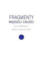 Fragmenty większej całości