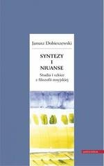 Syntezy i niuanse Studia i szkice z filozofii rosyjskiej