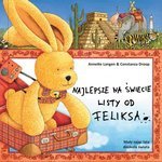 Listy od Feliksa. Najlepsze na świecie listy od Feliksa
