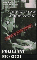Kryminały przedwojennej Warszawy Tom 79 Policjant nr 03721
