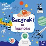 Bazgraki w kosmosie. Kapitan Nauka (wyd. 2022)