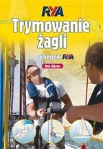 Trymowanie żagli. Podręcznik RYA (Wyd. 3)