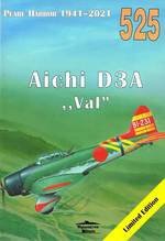 Pearl Harbor 1941-2021 Aichi D3A &quot;VAL&quot; 525