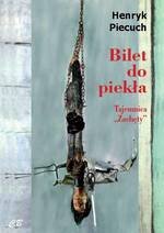 Bilet do piekła. Tajemnica &quot;Zachęty&quot;