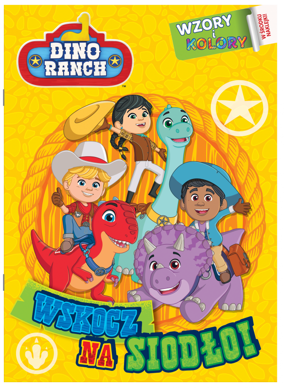 Wskocz na siodło! Dino Ranch. Wzory i Kolory. Część 1