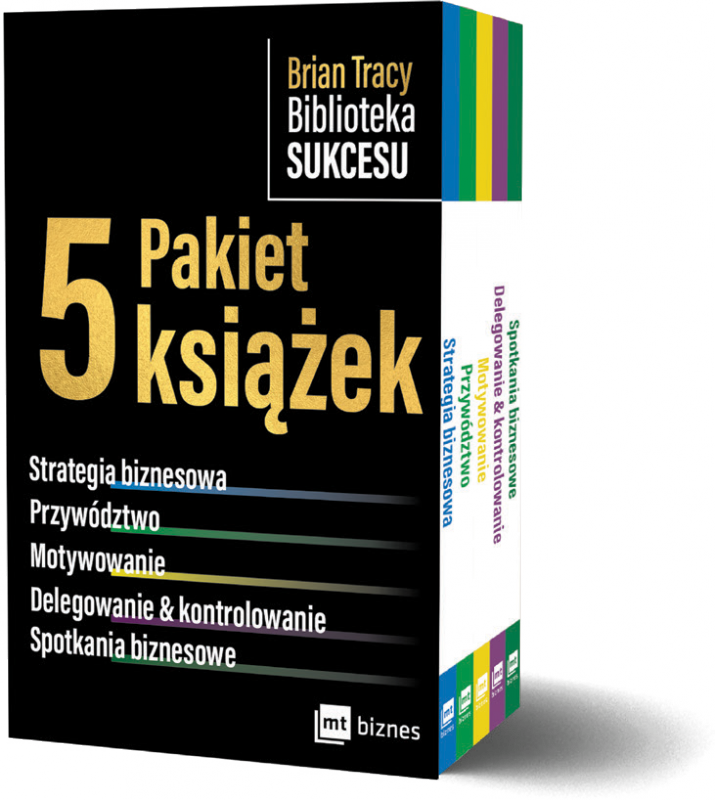 Pakiet Brian Tracy Biblioteka Sukcesu.  Strategia biznesowa / Przywództwo / Motywowanie / Delegowanie&Kontrolowanie / Spotkania biznesowe wyd. 2