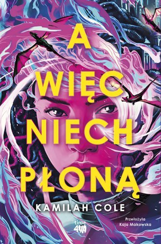 A więc niech płoną