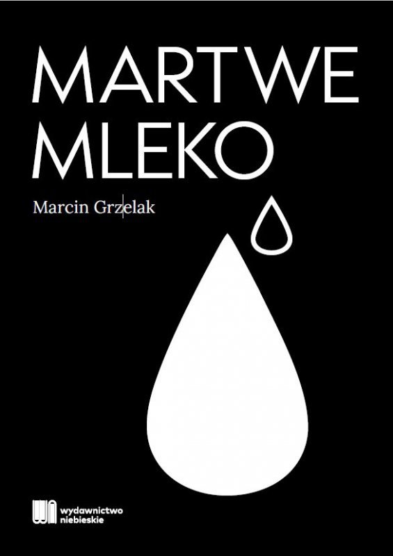 Martwe Mleko