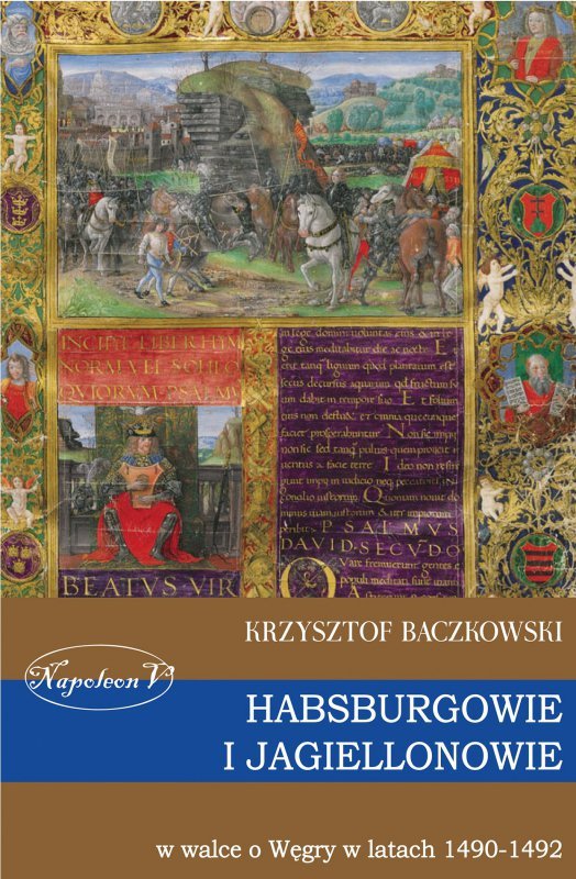 Habsburgowie i Jagiellonowie w walce o Węgry