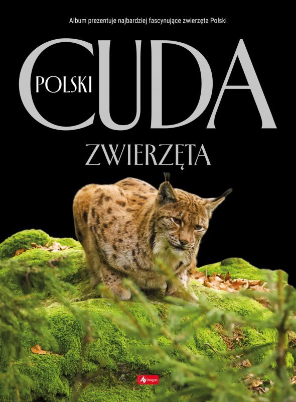 Zwierzęta. Cuda Polski