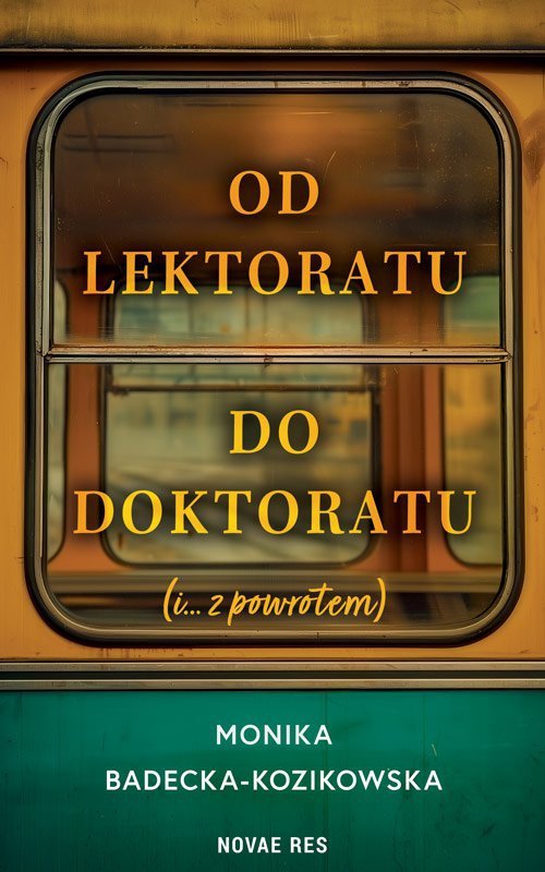 Od lektoratu do doktoratu (i ....z powrotem)