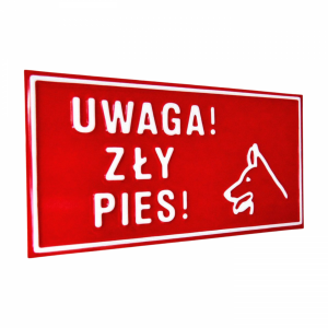 Tabliczka Uwaga zły pies (tablica tłoczona)