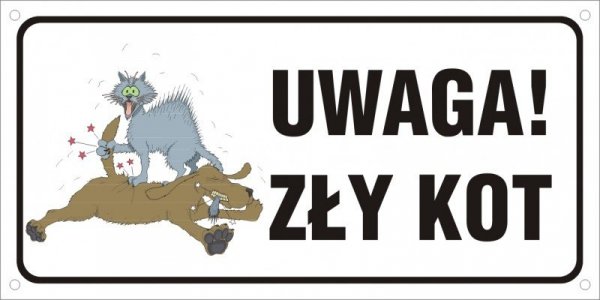 Tabliczka uwaga zły kot