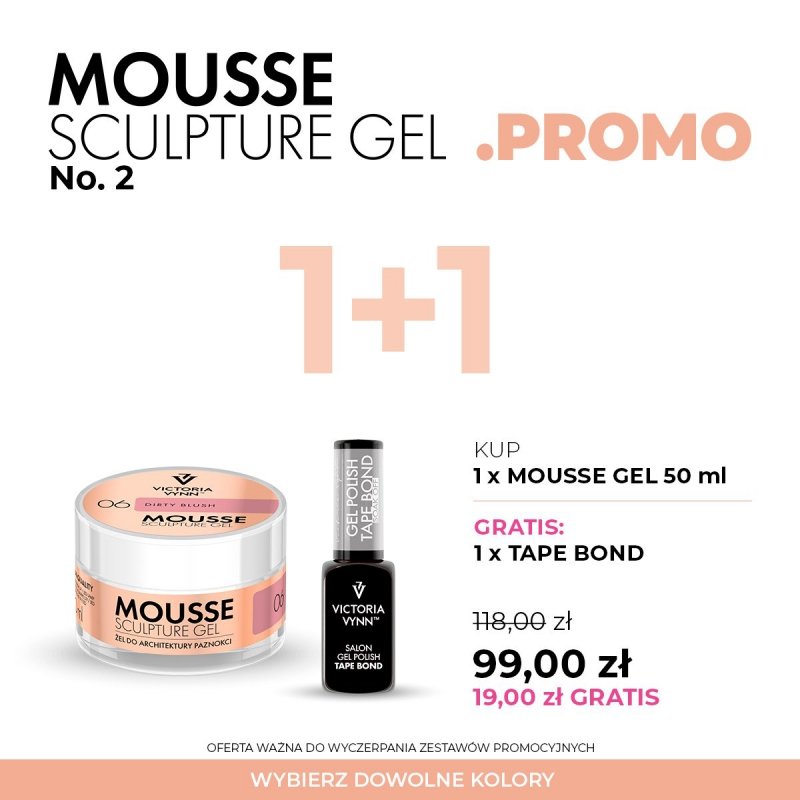      PROMOCJA No.02 (MOUSSE SCULPTURE GEL 50ML + TAPE BOND)