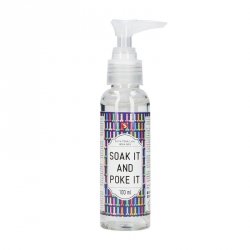 Soak It And Poke It - Extra Thick Lubricant - 100 ml 