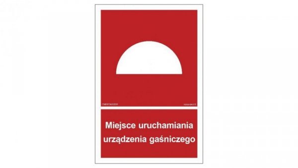 ZNAK - BB003 Miejsce uruchamiania urządzenia gaśniczego 10 x 14,8 cm TS - Płyta TD foto.