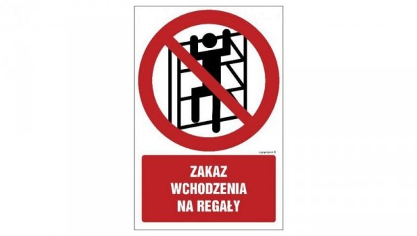 ZNAK - GC059 Zakaz wchodzenia na regały 10 x 15 cm KN - Folia podłogowa