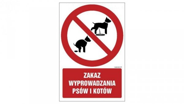 ZNAK - GC073 Zakaz wprowadzania psów i kotów 10 x 15 cm PS - Płyta 1mm foto.
