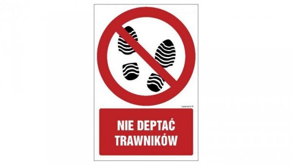 ZNAK - GC076 Nie deptać trawników 10 x 15 cm KN - Folia podłogowa