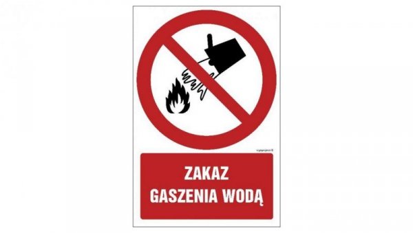 ZNAK - GC090 Zakaz gaszenia wodą 10 x 15 cm KS - Folia podłogowa foto.