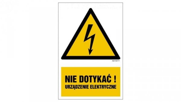 ZNAK - HA001 Nie dotykać! Urządzenie elektryczne - opakowanie 10 sztuk 5 x 7,5 cm PN - Płyta 1mm