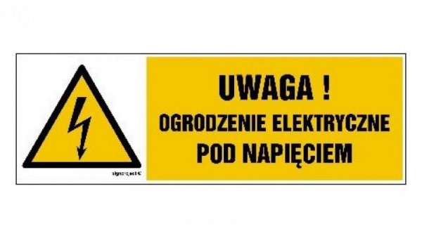 ZNAK - HB019 Uwaga ogrodzenie elektryczne pod napięciem 20 x 6,7 cm PN - Płyta 1mm