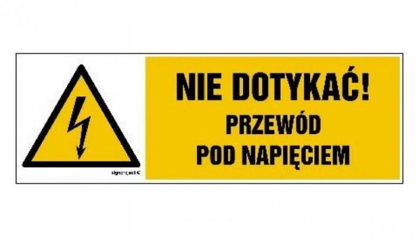 ZNAK - HB021 Nie dotykać przewód pod napięciem 20 x 6,7 cm FN - Folia samoprzylepna
