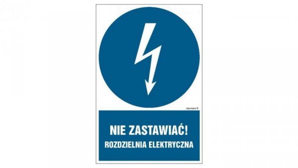 ZNAK - HE021 Nie zastawiać rozdzielnia elektryczna - opakowanie 10 sztuk 5 x 7,5 cm PN - Płyta 1mm