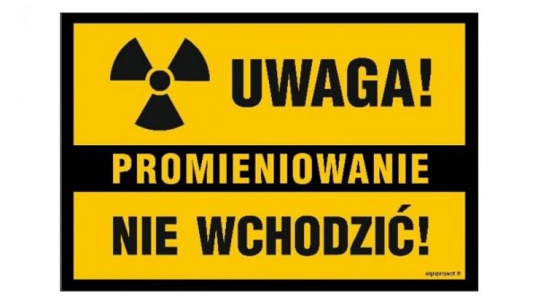 ZNAK - NC110 Uwaga Promieniowanie Nie wchodzić 20 x 13,3 cm BN - Płyta żółta 0,6mm